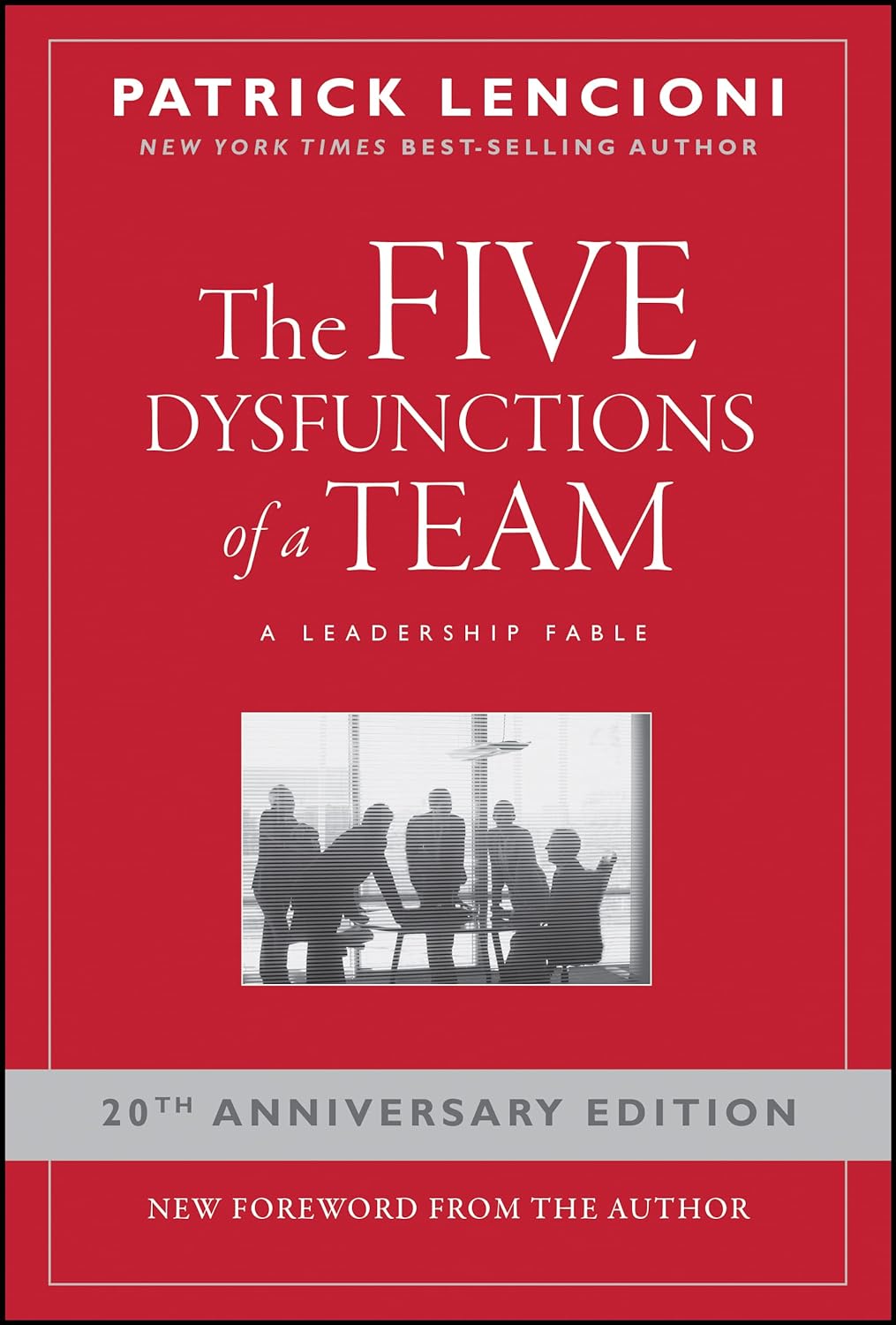 The Five Dysfunctions of a Team: A Leadership Fable, 20th Anniversary Edition Hardcover – Organizer, April 11, 2002