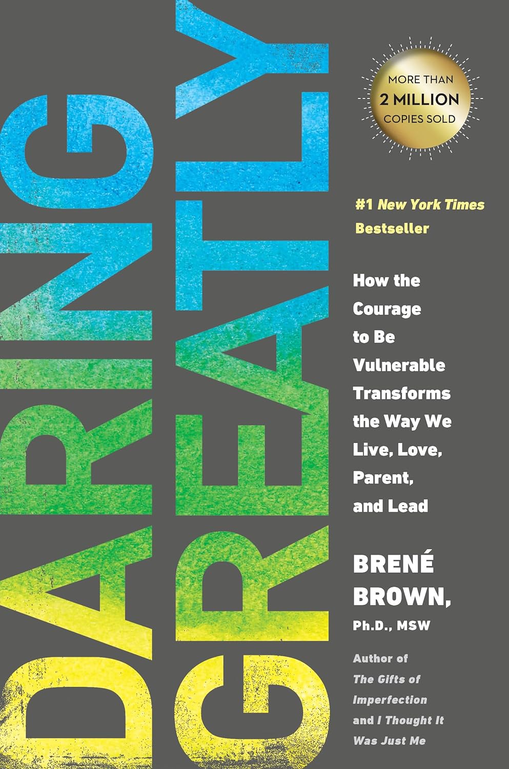 Daring Greatly: How the Courage to Be Vulnerable Transforms the Way We Live, Love, Parent, and Lead Hardcover – September 11, 2012