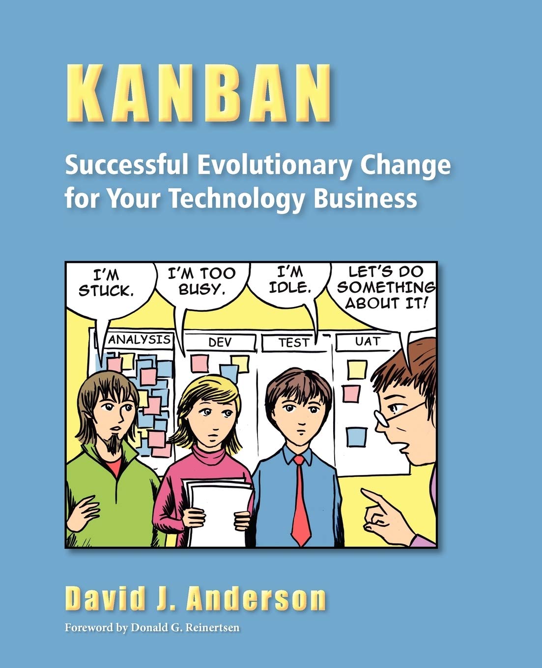 Kanban: Successful Evolutionary Change for Your Technology Business Blue Book ed. Edition