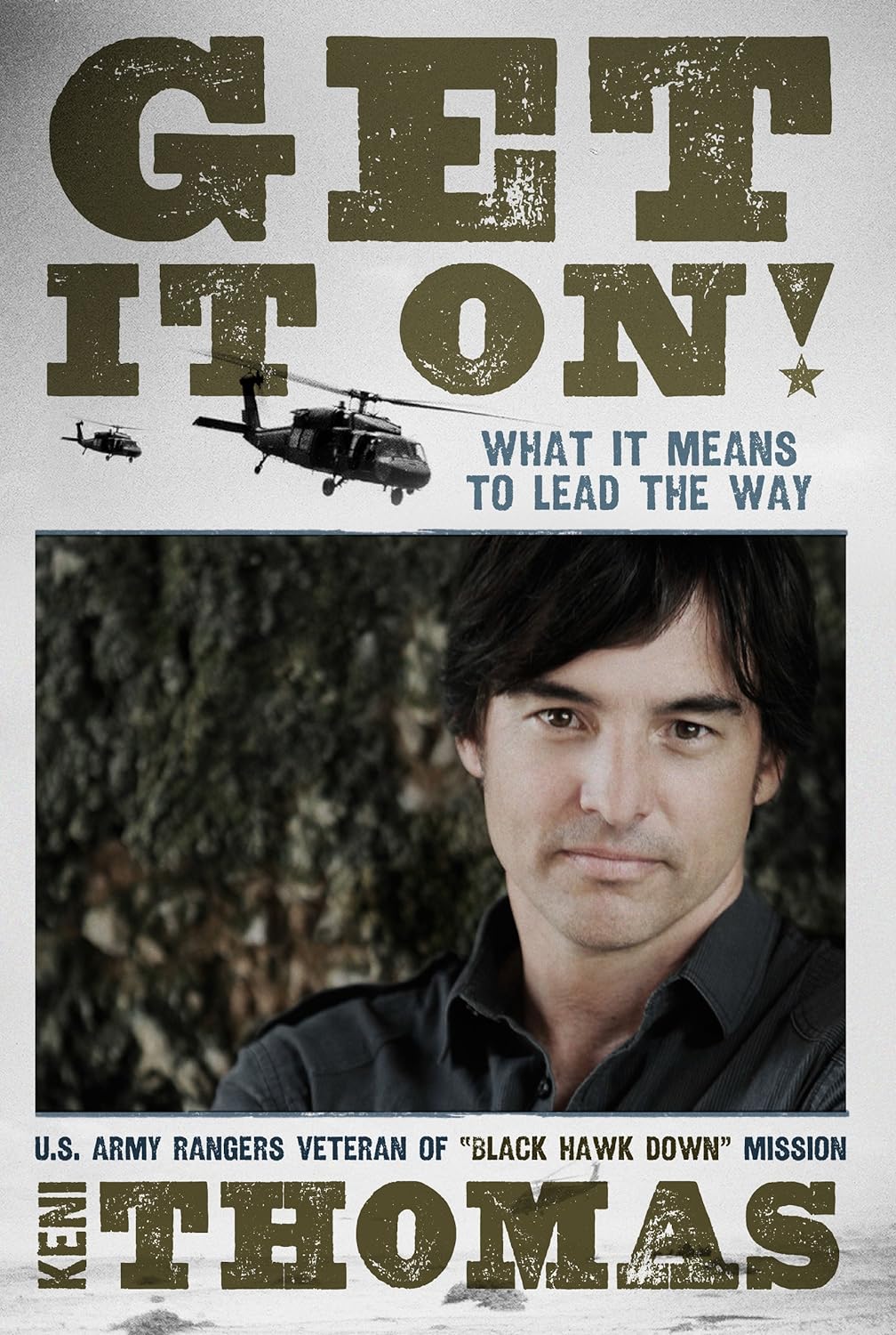 Get It On!: What It Means To Lead The Way Kindle Edition